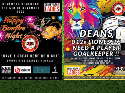 Football Club Graphics - Deans Youth & Ladies adverts for a Lioness poster and Bonfire night poster